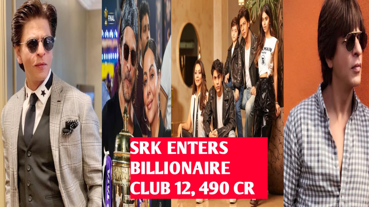 SHAH RUKH KHAN ENTERS BILLIONAIRE CLUB