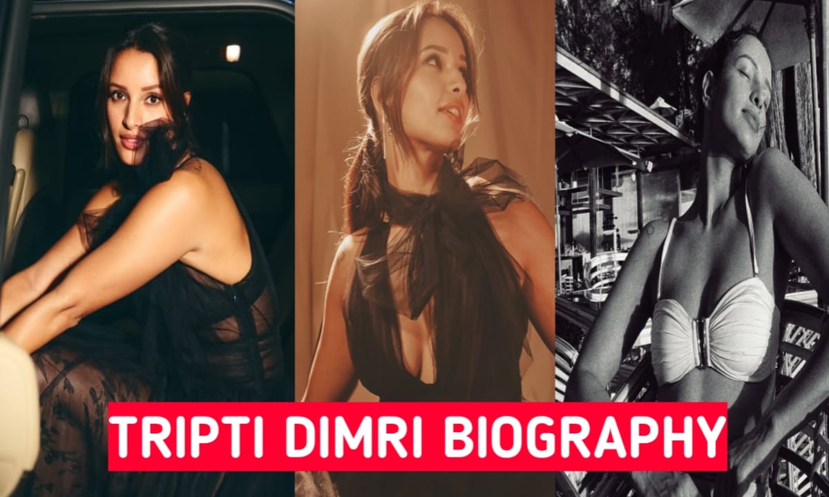 TRIPTI DIMRI BIOGRAPHY