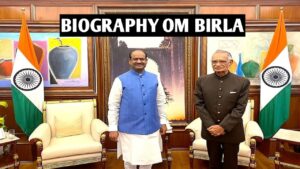 ओम बिरला संपूर्ण जीवन परिचय, नेट इनकम, फैमिली बैकग्राउंड, राजनीतिक करियर, BIOGRAPHY OM BIRLA