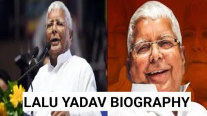 बिहार के पूर्व मुख्यमंत्री लालू प्रसाद यादव 9 बच्चों के पिता 3 करोड़ रुपए के मालिक, पढ़े राजनीतिक सफर, LALU PRASAD YADAV BIOGRAPHY