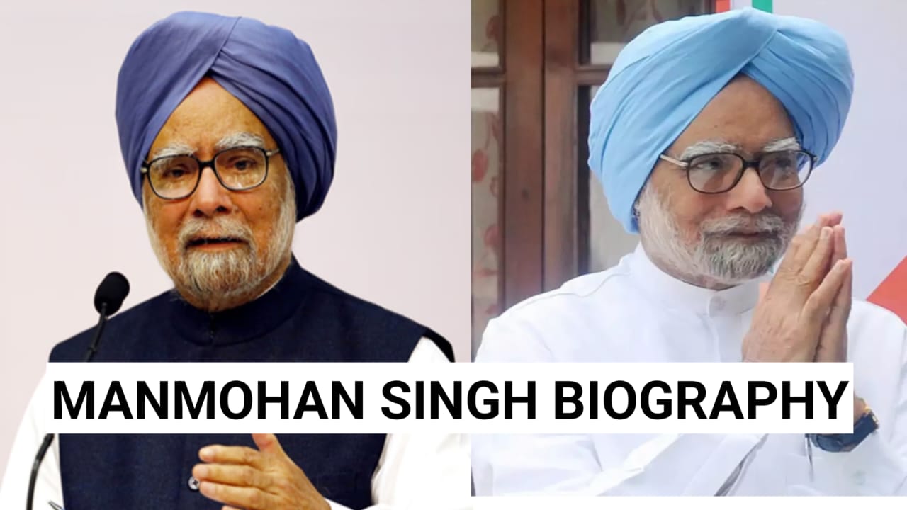 DR MANMOHAN SINGH BIOGRAPHY