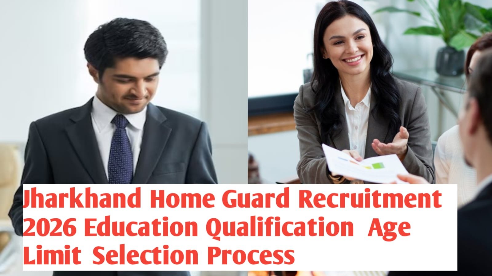 Jharkhand Home Guard Recruitment 2026 Education Qualification Age Limit Selection Process